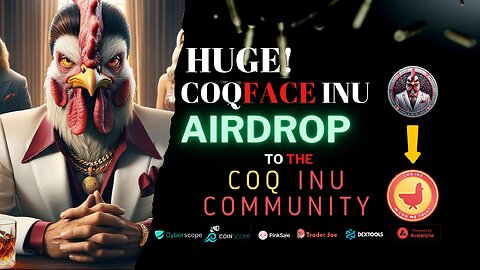 MASSIVE COQ INU AIRDROP From The COQFACE INU Community - AMA with Dev.