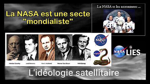 La NASA est une secte "mondialiste". Walt Disney aussi ! (Hd 720)