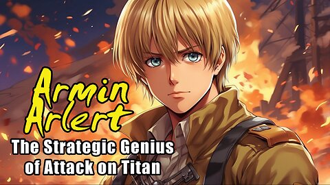 Armin Arlert: The Strategic Genius of Attack on Titan