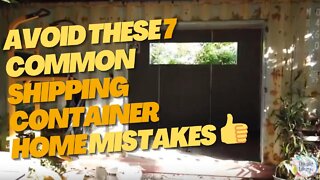 Avoid These 7 Common Shipping Container Home Mistakes