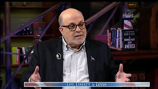 Levin: The Democrat Party Has Devoured Our Culture