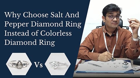 Why Choose Salt and Pepper Diamond Ring Instead Of Colorless Diamond Ring