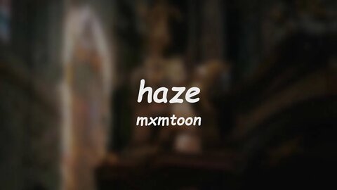 mxmtoon - haze (Lyrics)