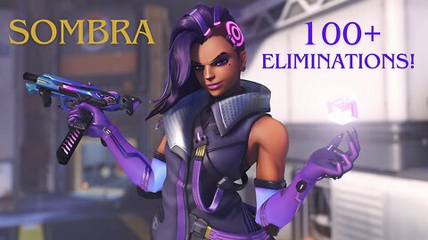 Overwatch 2 - Sombra 100+ Eliminations in competitive!