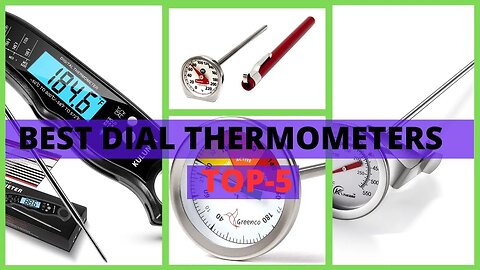 Best Dial Thermometers Choose Perfect One For You