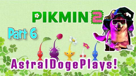 Pikmin 2 ~ Part 6