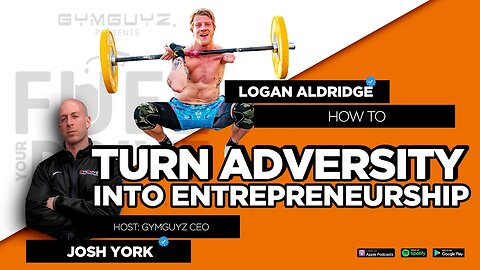 HOW TO Turn Adversity Into Entrepreneurship | GYMGUYZ CEO Josh York |