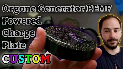 😯 All about POWERED Orgonite ⚛️