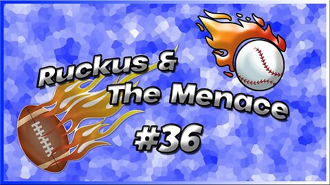 Ruckus and The Menace #36 MLB Free Agency and Weekly NFL Recap with a Sprinkle of Christmas