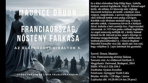 Druon, Maurice: Franciaország nőstény farkasa (Az elátkozott királyok 5.) Partvonal, Budapest, 2014