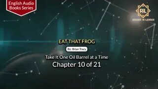 Eat That Frog || Chapter 10 of 21 || By Brian Tracy || English Audio Book Series || Reader is Leader