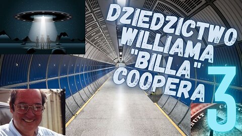 Wywiad z Williamem „Billem” Cooperem cz. 3