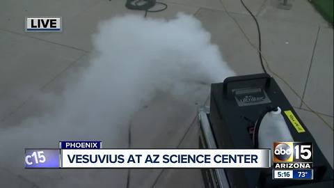 Arizona Science Center hosting 'explosive' event for volcanoes