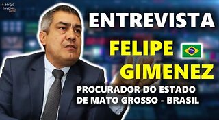 🇧🇷|​🎙𝗘𝗡𝗧𝗥𝗘𝗩𝗜𝗦𝗧𝗔: Felipe Gimenez (Procurador do Estado do Mato Grosso do Sul - Brasil)