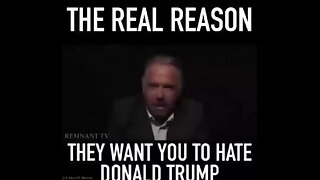The real reason they want you to Hate Trump