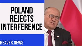 Poland REJECTS Foreign EU Interference