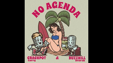 No Agenda: 1456: Verbate Adam Curry & John C. Dvorak