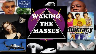 Waking the Masses - Episode 022