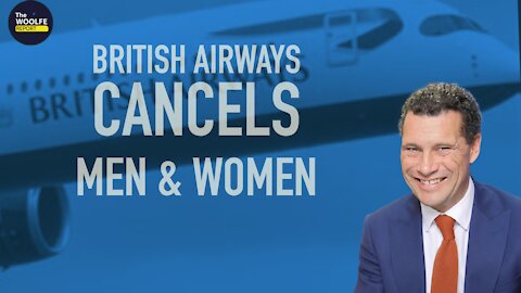 CLIP Ep.7c British Airways Cancels men & Women - The Woolfe Report