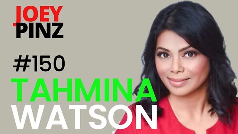 #150 Tahmina Watson: Immigration Law through Love| Joey Pinz Discipline Conversations