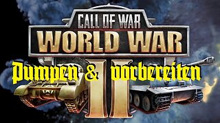 Call of War - Pumpen & vorbereiten