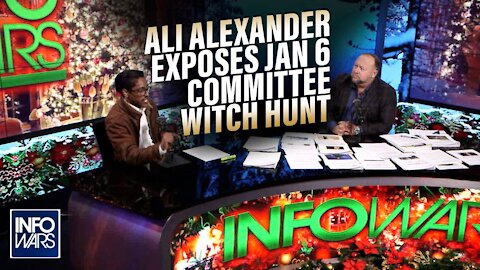 Ali Alexander Joins Infowars to Expose What is Happening in Jan 6th Committee Witch Hunt