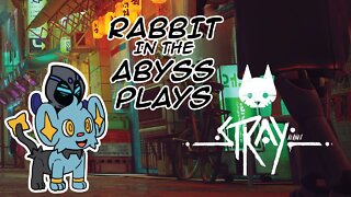 Meowing around downtown | Stray | Rabbit in the Abyss