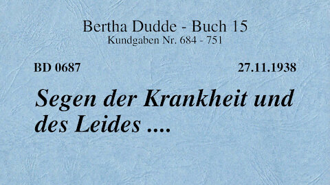 BD 0687 - SEGEN DER KRANKHEIT UND DES LEIDES ....