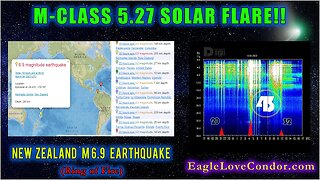 M 5.27 Class Solar Flare ~ Magnitude 6.9 Earthquake in New Zealand and Schumann Spike at 43 hz