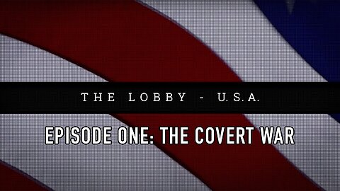 The (israel) Lobby in the USA - episode 1