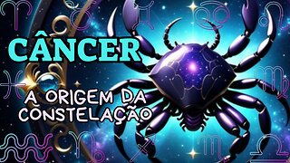 Câncer, a Origem da Constelação