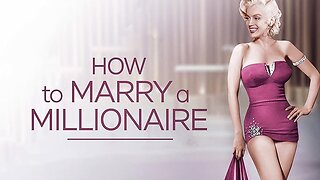 How to Marry a Millionaire (1953 Full Movie) | Romantic-Comedy/Melodrama | Marilyn Monroe, Betty Grable, Lauren Bacall.