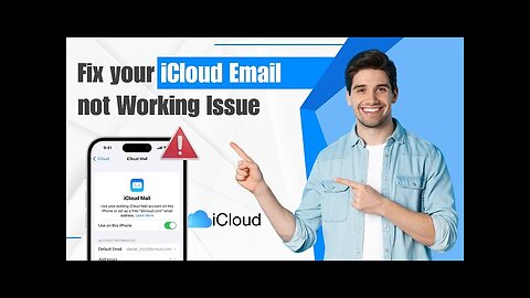 Fix your iCloud Email not Working Issue
