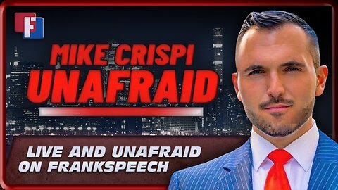 Mike Crispi Unafraid | 6 AUGUST 2024