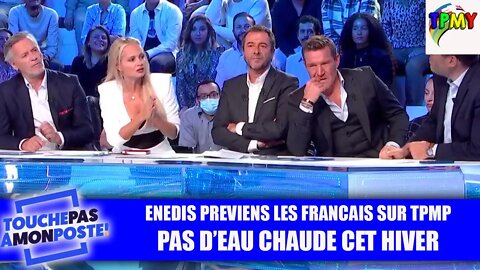 Les Français privés d'eau chaude cet hiver, porte-parole d’Enedis dans #TPMP #LINKY #HANOUNA #VERDEZ