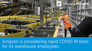 Amazon is considering rapid COVID-19 tests for its warehouse employees.