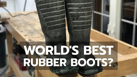 World's Best Rubber Boots - 5 Years Later