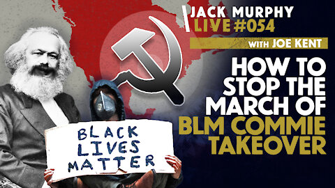 How To Stop The March Of BLM COMMIE TAKEOVER