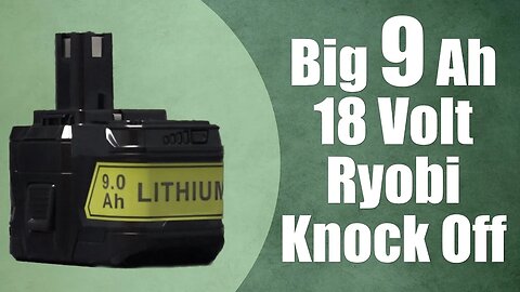 Generic Ryobi 9 AH Battery