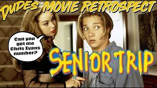 Dudes Podcast MOVIE RETROSPECT - SENIOR TRIP (1995)