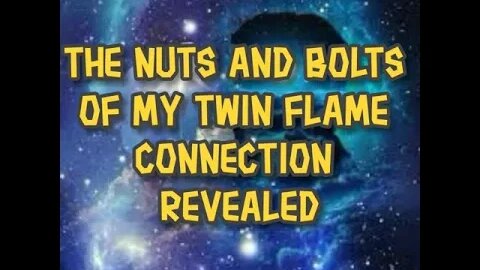 Morning Musings # 353 - The Nuts And Bolts Of My Twin Flame Connection Revealed. 🔥🔥