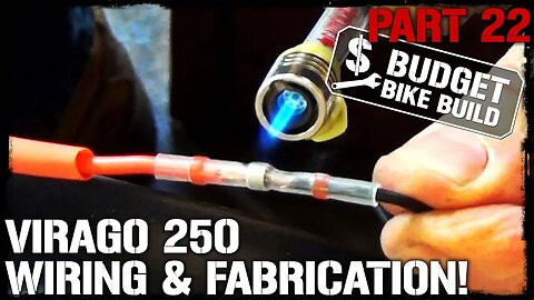 Virago 250 Build - PART 22. Wiring & Fabrication!