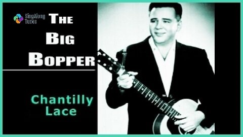The Big Bopper - "Chantilly Lace" with Lyrics
