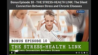 CANCER SECRETS: BONUS EPISODE 10- THE STRESS-HEALTH LINK: The Silent Connection Between Stress and Chronic Diseases