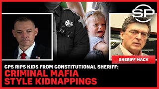 CPS Rips Kids From Constitutional Sheriff: Criminal Mafia Style Kidnappings