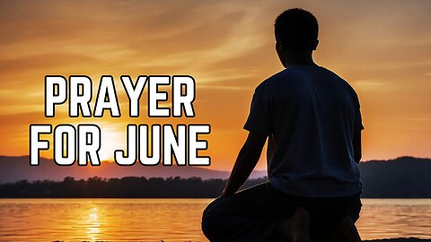 Prayer for June