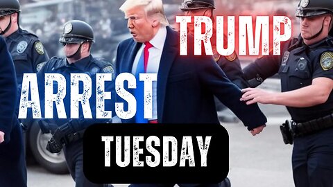 President Trump claims he will be arrested Tuesday so Lets Look Into It
