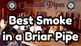How to Get the Best Smoke From a Briar Pipe