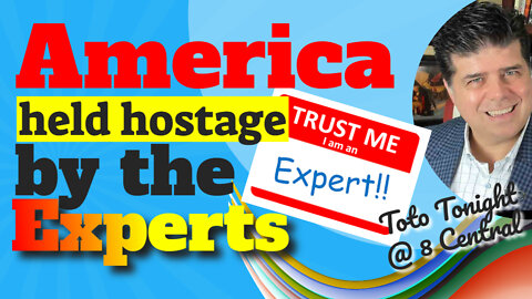 Toto Tonight LIVE @8Central 8/30/22 "America Held Hostage By The Experts"