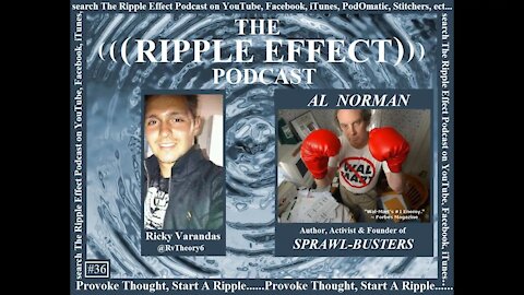 The Ripple Effect Podcast # 36 (Al Norman)